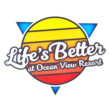Load image into Gallery viewer, Life's Better at OVR (Small/Large)